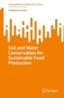 Soil and Water Conservation for Sustainable Food Production - Book