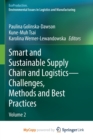 Smart and Sustainable Supply Chain and Logistics - Challenges, Methods and Best Practices : Volume 2 - Book