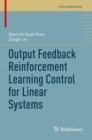 Output Feedback Reinforcement Learning Control for Linear Systems - Book
