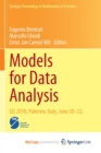Models for Data Analysis : SIS 2018, Palermo, Italy, June 20-22 - Book