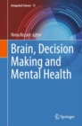 Brain, Decision Making and Mental Health - Book
