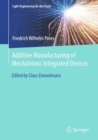 Additive Manufacturing of Mechatronic Integrated Devices - Book