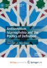 Antisemitism, Islamophobia and the Politics of Definition - Book