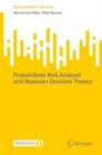 Probabilistic Risk Analysis and Bayesian Decision Theory - Book