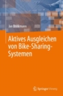 Aktives Ausgleichen von Bike-Sharing-Systemen - Book