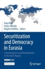 Securitization and Democracy in Eurasia : Transformation and Development in the OSCE Region - Book