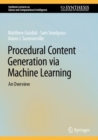 Procedural Content Generation via Machine Learning : An Overview - Book