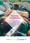 Tackling Stereotype : Corporeal Reflexivity and Politics of Play in Women's Rugby - Book