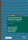 Community Nursing Services in England : An Historical Policy Analysis - Book