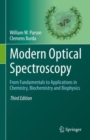 Modern Optical Spectroscopy : From Fundamentals to Applications in Chemistry, Biochemistry and Biophysics - Book