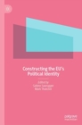 Constructing the EU's Political Identity - Book