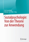 Sozialpsychologie: Von der Theorie zur Anwendung - Book