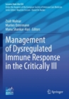 Management of Dysregulated Immune Response in the Critically Ill - Book
