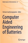 Computer Aided Engineering of Batteries - Book
