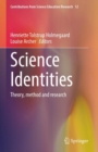 Science Identities : Theory, method and research - Book