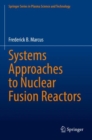 Systems Approaches to Nuclear Fusion Reactors - Book