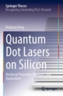 Quantum Dot Lasers on Silicon : Nonlinear Properties, Dynamics, and Applications - Book