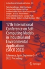 17th International Conference on Soft Computing Models in Industrial and Environmental Applications (SOCO 2022) : Salamanca, Spain, September 5-7, 2022, Proceedings - Book