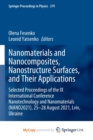 Nanomaterials and Nanocomposites, Nanostructure Surfaces, and Their Applications : Selected Proceedings of the IX International Conference Nanotechnology and Nanomaterials (NANO2021), 25-28 August 202 - Book