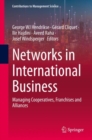 Networks in International Business : Managing Cooperatives, Franchises and Alliances - Book