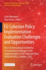 EU Cohesion Policy Implementation - Evaluation Challenges and Opportunities : The 1st International Conference on Evaluating Challenges in the Implementation of EU Cohesion Policy (EvEUCoP 2022), Coim - Book