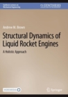 Structural Dynamics of Liquid Rocket Engines : A Holistic Approach - Book