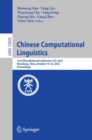 Chinese Computational Linguistics : 21st China National Conference, CCL 2022, Nanchang, China, October 14-16, 2022, Proceedings - Book