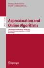 Approximation and Online Algorithms : 20th International Workshop, WAOA 2022, Potsdam, Germany, September 8-9, 2022, Proceedings - Book