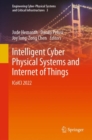 Intelligent Cyber Physical Systems and Internet of Things : ICoICI 2022 - Book