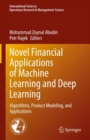 Novel Financial Applications of Machine Learning and Deep Learning : Algorithms, Product Modeling, and Applications - Book