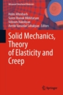 Solid Mechanics, Theory of Elasticity and Creep - Book