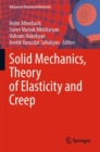 Solid Mechanics, Theory of Elasticity and Creep - Book