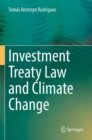 Investment Treaty Law and Climate Change - Book