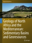 Geology of North Africa and the Mediterranean: Sedimentary Basins and Georesources - Book