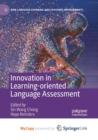 Innovation in Learning-Oriented Language Assessment - Book