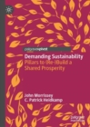 Demanding Sustainability : Pillars to (Re-)Build a Shared Prosperity - Book