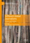 Different Global Journalisms : Cultures and Contexts - Book
