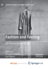 Fashion and Feeling : The Affective Politics of Dress - Book