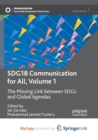 SDG18 Communication for All, Volume 1 : The Missing Link between SDGs and Global Agendas - Book