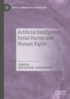 Artificial Intelligence, Social Harms and Human Rights - Book