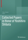 Collected Papers in Honor of Yoshihiro Shibata - Book