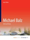 Michael Balz : Shells and Visions - Book