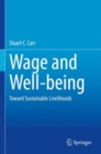 Wage and Well-being : Toward Sustainable Livelihood - Book