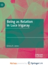 Being as Relation in Luce Irigaray - Book