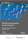 SDG18 Communication for All, Volume 2 : Regional Perspectives and Special Cases - Book