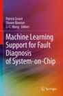 Machine Learning Support for Fault Diagnosis of System-on-Chip - Book