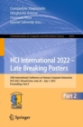 HCI International 2022 - Late Breaking Posters : 24th International Conference on Human-Computer Interaction, HCII 2022, Virtual Event, June 26 - July 1, 2022, Proceedings, Part II - Book