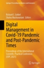 Digital Management in Covid-19 Pandemic and Post-Pandemic Times : Proceedings of the International Scientific-Practical Conference (ISPC 2021) - Book