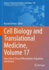 Cell Biology and Translational Medicine, Volume 17 : Stem Cells in Tissue Differentiation, Regulation and Disease - Book