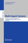 Multi-Agent Systems : 19th European Conference, EUMAS 2022, Dusseldorf, Germany, September 14-16, 2022, Proceedings - Book